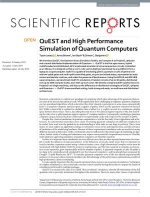 Quest and High Performance Simulation of Quantum Computers Tyson Jones 1, Anna Brown2, Ian Bush2 & Simon C