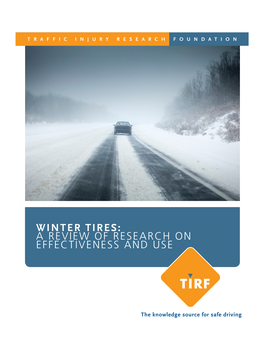 Winter Tires: a Review of Research on Effectiveness and Use