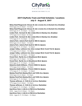 2017 Cityparks Track and Field Schedule / Locations July 5 - August 9, 2017