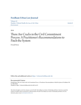 There Are Cracks in the Civil Commitment Process: a Practitioner's Recommendations to Patch the System Donald Stone