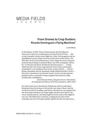 From Drones to Crop Dusters: Ricardo Dominguez's Flying Machines