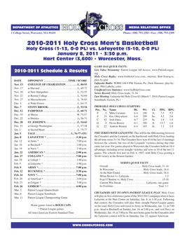 2010-2011 Holy Cross Men's Basketball Holy Cross Season Box Score (As of Jan 06, 2011) All Games