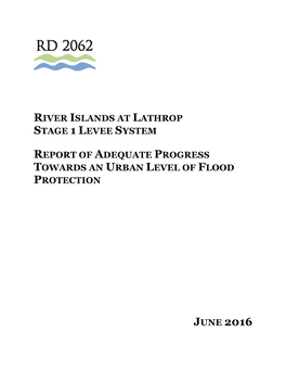 River Islands at Lathrop Stage 1 Levee System Report of Adequate Progress