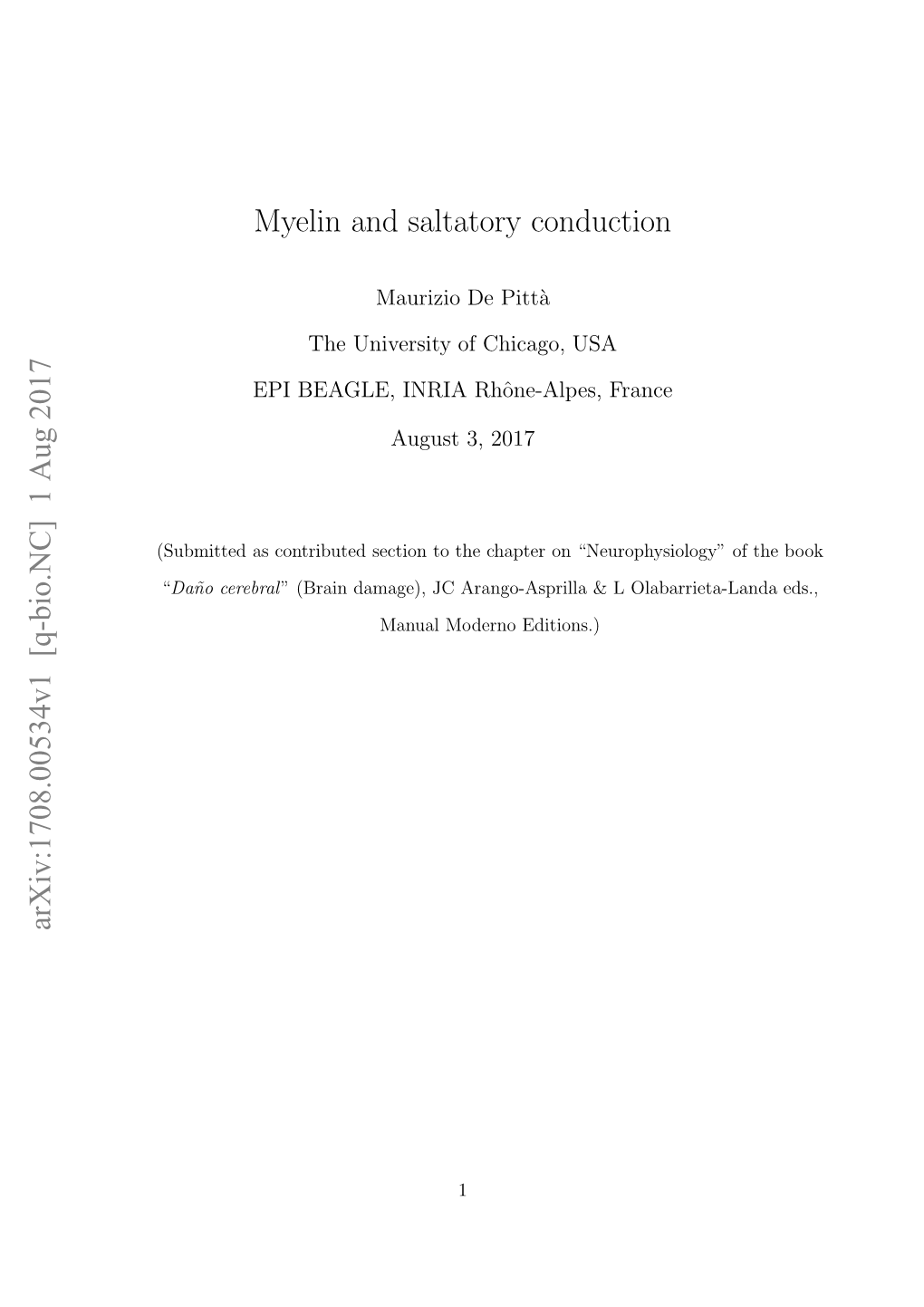 Arxiv:1708.00534V1 [Q-Bio.NC] 1 Aug 2017 Myelin and Saltatory Conduction