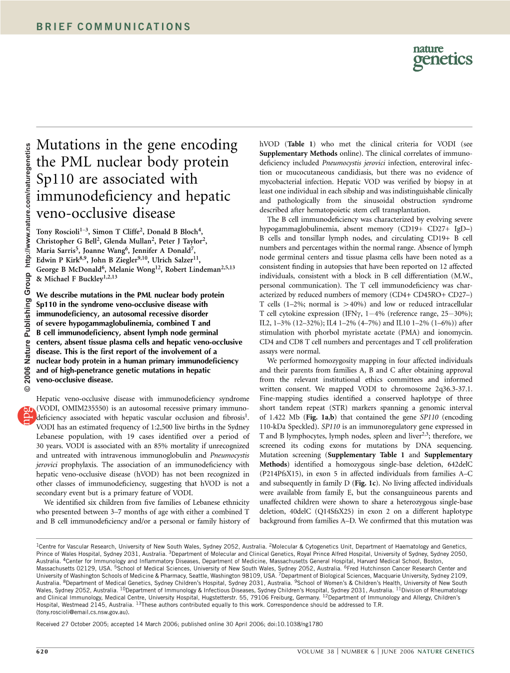 Mutations in the Gene Encoding the PML Nuclear Body Protein Sp110