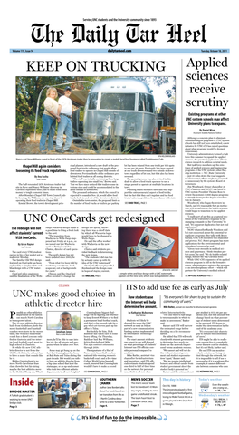 Keep on Trucking Applied Sciences Receive Scrutiny Existing Programs at Other UNC-System Schools May Affect University Plans to Expand