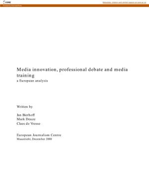 Media Innovation, Professional Debate and Media Training a European Analysis