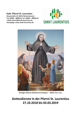 Gottesdienste in Der Pfarrei St. Laurentius 27.10.2018 Bis 03.03.2019