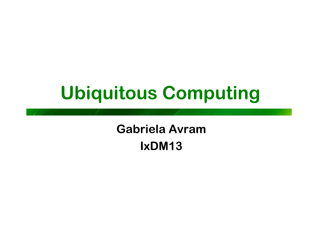 Ubiquitous Computing