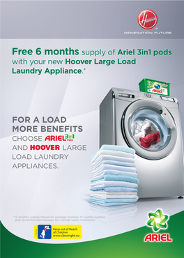 Ariel 3In1 Pods with Your New Hoover Large Load Laundry Appliance.*