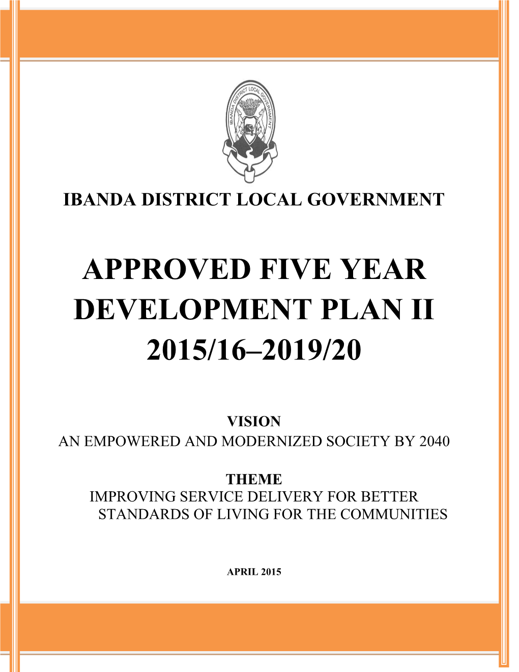 Approved Five Year Development Plan Ii 2015/16–2019/20