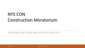 NYS CON Construction Moratorium