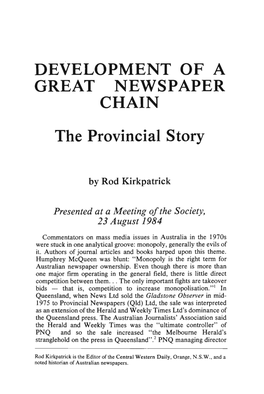 DEVELOPMENT of a GREAT NEWSPAPER CHAIN the Provincial Story