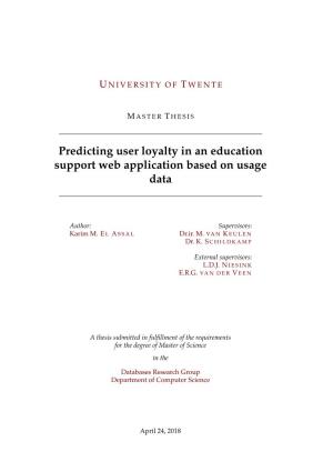 Predicting User Loyalty in an Education Support Web Application Based on Usage Data