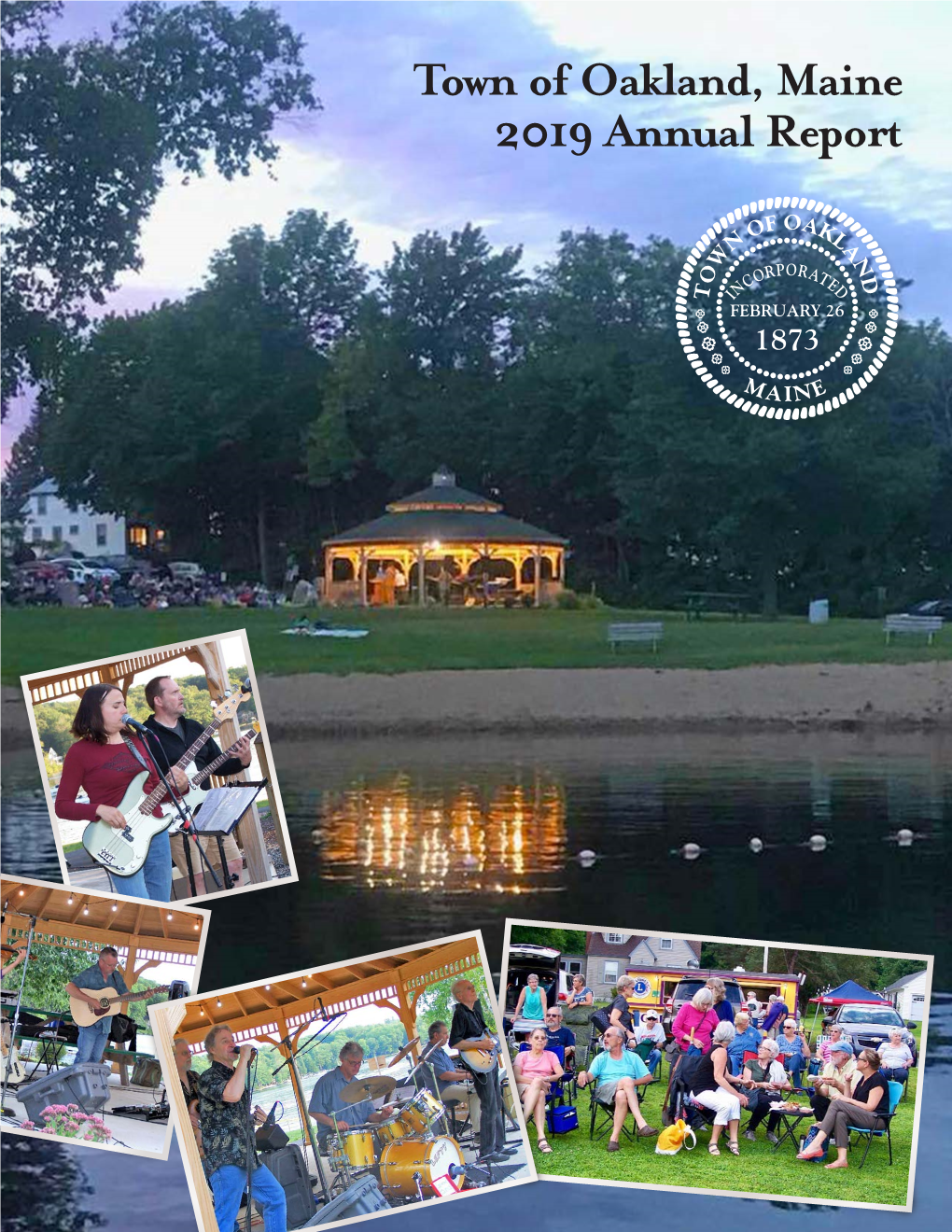 Town of Oakland, Maine 2019 Annual Report