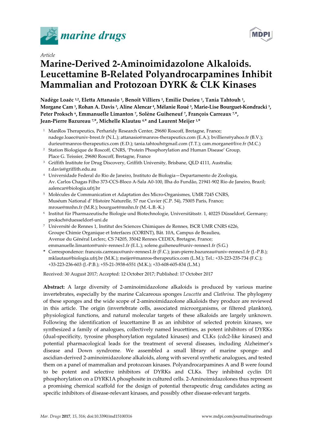 Marine-Derived 2-Aminoimidazolone Alkaloids. Leucettamine B-Related Polyandrocarpamines Inhibit Mammalian and Protozoan DYRK & CLK Kinases