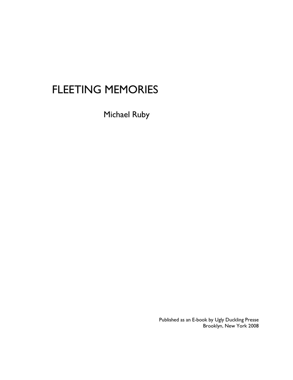 Fleeting Memories