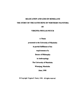 RELOCATION and LOSS of HOMELAND the Story of the Sayisi Dene of Northern Manitoba