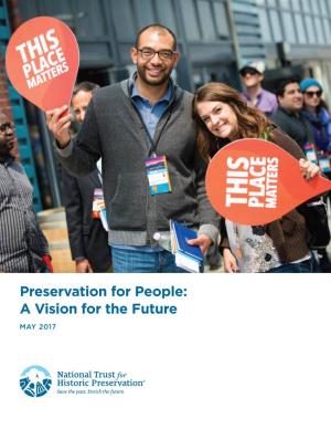 Preservation for People: a Vision for the Future