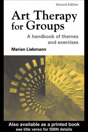 Art Therapy for Groups: a Handbook of Themes and Exercises, Second