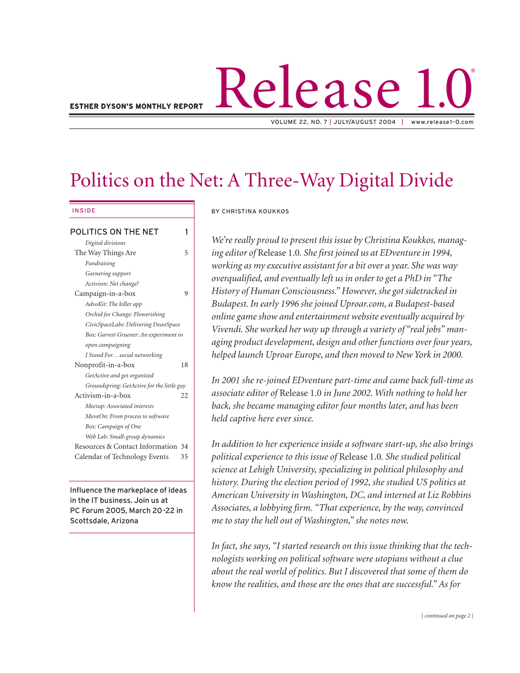 Politics on the Net: a Three-Way Digital Divide
