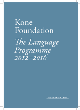 Kone Foundation Te Language Programme 2012–2016