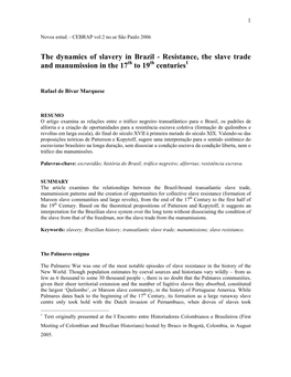 The Dynamics of Slavery in Brazil - Resistance, the Slave Trade and Manumission in the 17Th to 19Th Centuries1