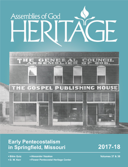 Early Pentecostalism in Springfield, Missouri 2017-18