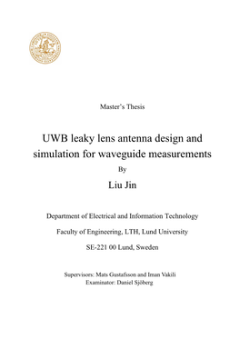 UWB Leaky Lens Antenna Design and Simulation for Waveguide Measurements by Liu Jin