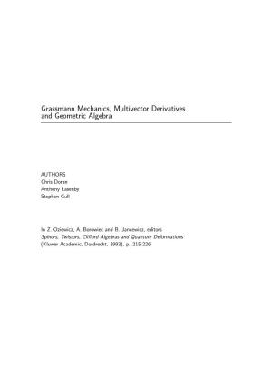 Grassmann Mechanics, Multivector Derivatives and Geometric Algebra