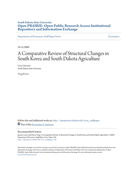 A Comparative Review of Structural Changes in South Korea and South Dakota Agriculture Larry Janssen South Dakota State University