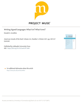 Writing Signed Languages: What For? What Form? Donald A