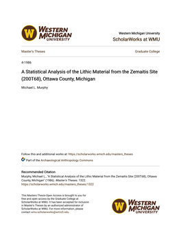 A Statistical Analysis of the Lithic Material from the Zemaitis Site (200T68), Ottawa County, Michigan