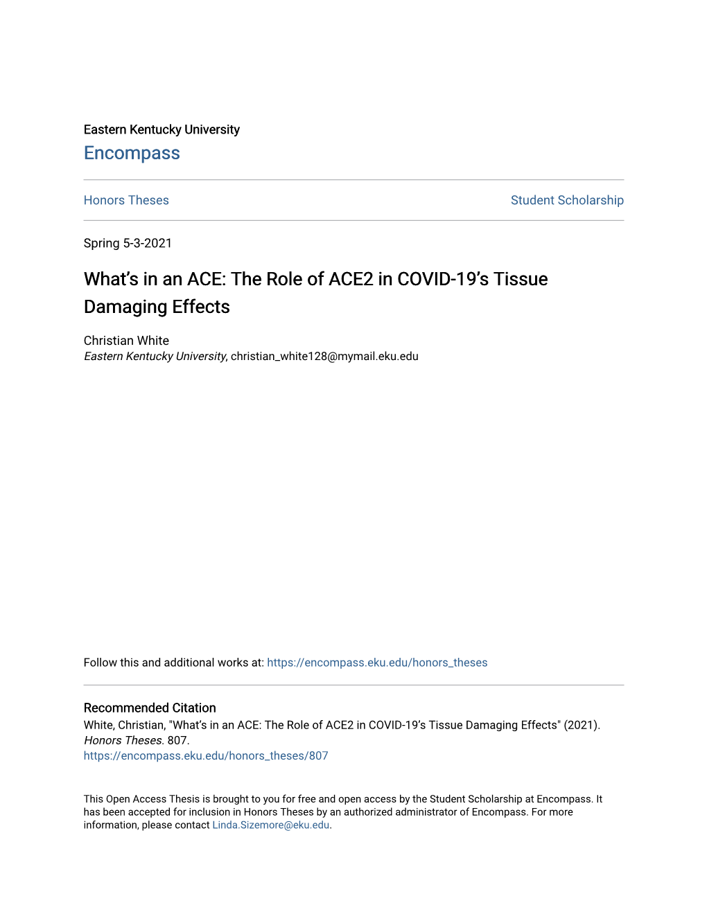 The Role of ACE2 in COVID-19'S Tissue Damaging Effects