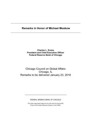 Remarks in Honor of Michael Moskow Chicago Council on Global Affairs