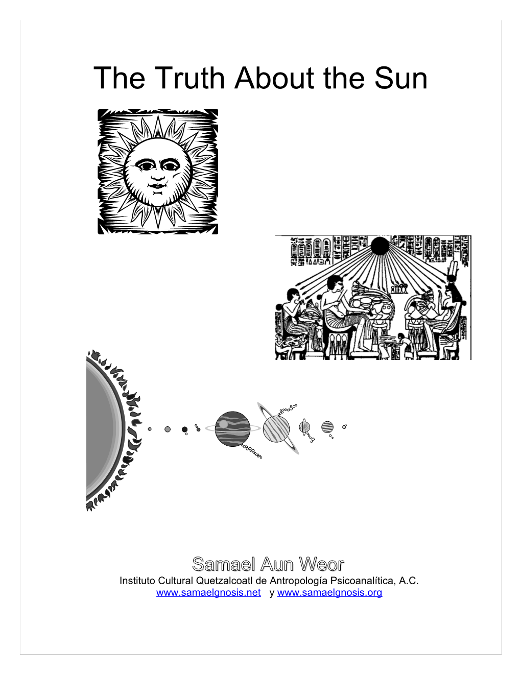 The Truth About the Sun