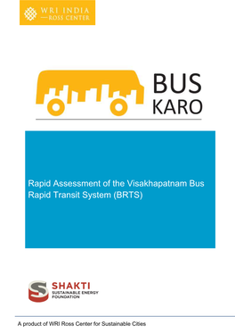 Rapid Assessment of the Visakhapatnam Bus Rapid Transit System (BRTS)