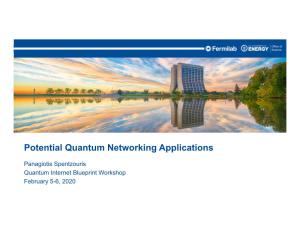 Potential Quantum Networking Applications