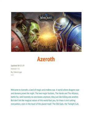Azeroth Updated 08-15-19 Version 1.0 By: Silentcrypt