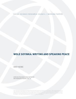 Wole Soyinka: Writing and Speaking Peace