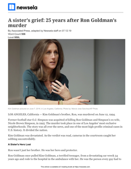 A Sister's Grief: 25 Years After Ron Goldman's Murder by Associated Press, Adapted by Newsela Staff on 07.12.19 Word Count 506 Level 950L