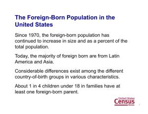 The Foreign-Born Population in the United States