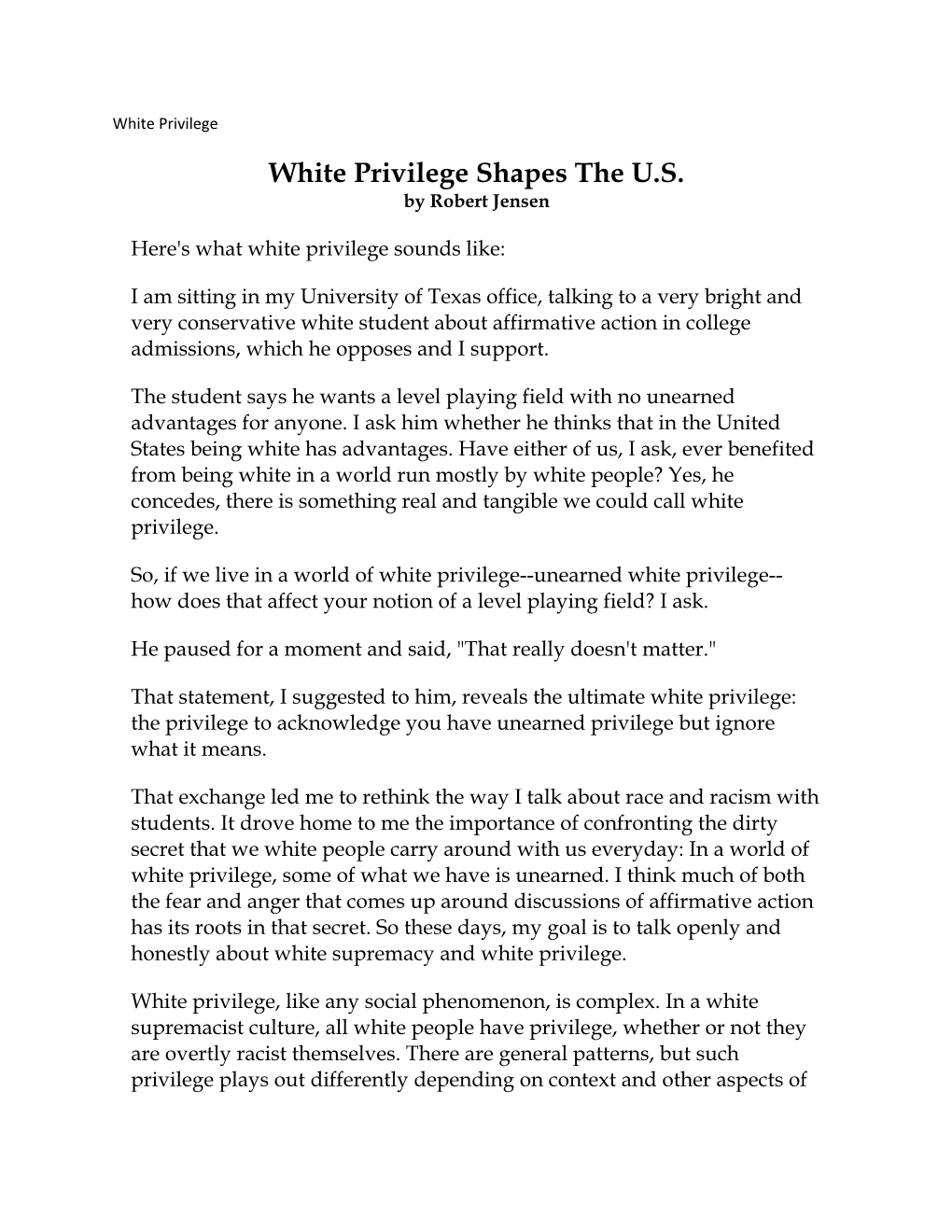 White Privilege Shapes the U.S. by Robert Jensen