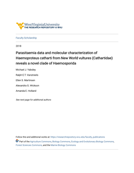 Parasitaemia Data and Molecular Characterization of Haemoproteus Catharti from New World Vultures (Cathartidae) Reveals a Novel Clade of Haemosporida