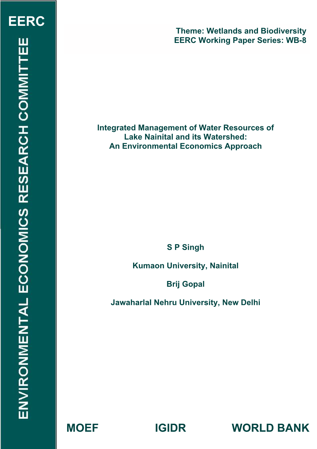 Integrated Management of Water Resources of Lake Nainital and Its Watershed: an Environmental Economics Approach