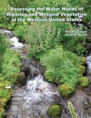Assessing the Water Needs of Riparian and Wetland Vegetation in the Western United States