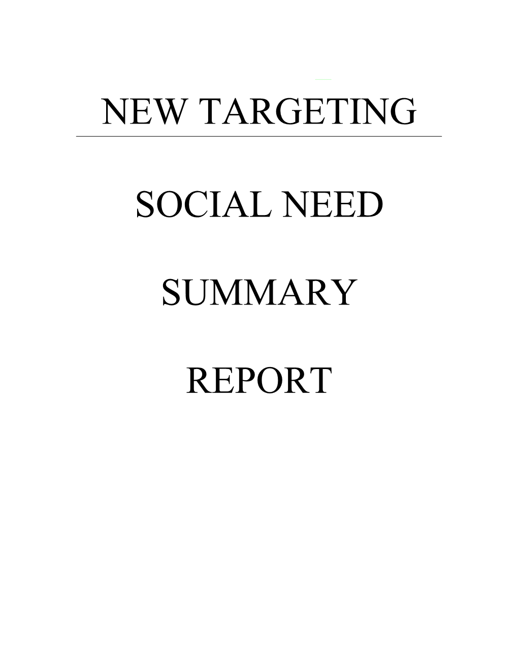 New Targeting Social Need Summary Report