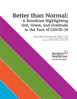 Better Than Normal: a Broadcast Highlighting Grit, Grace, and Gratitude in the Face of COVID-19