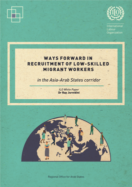 Forward in Recruitment of Low-Skilled Migrant Workers in the Asia-Arab States Corridor