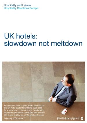 UK Hotels: Slowdown Not Meltdown